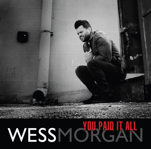 Wess Morgan -Paid-It-All-Cover